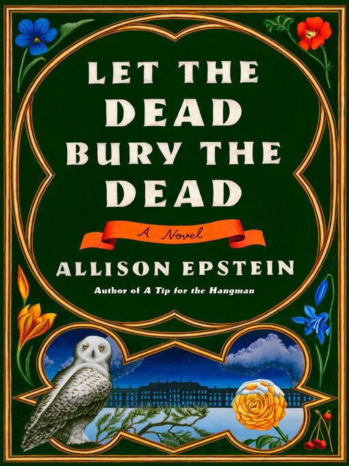Title details for Let the Dead Bury the Dead by Allison Epstein - Available